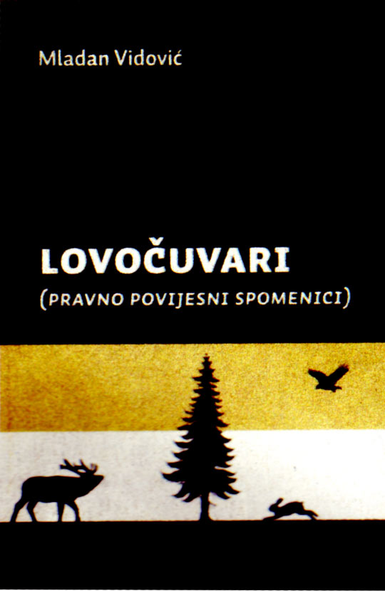 lovocuvari-pravno-povijesni-spomenici