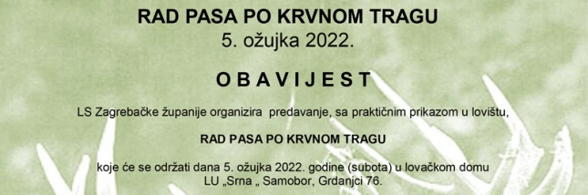 RAD PASA PO KRVNOM TRAGU 5. OŽUJAK 2022.