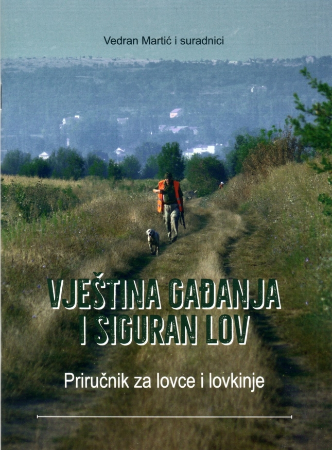 Pučko otvoreno učilište capreolus tiskalo novi udžbenik za lovce i lovkinje, lovočuvare i lovočuvarice „vještina gađanja i siguran lov„